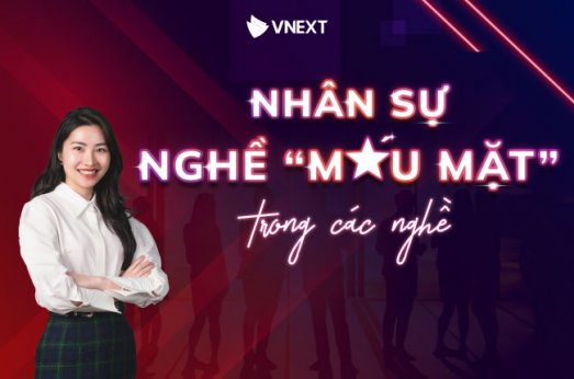NHÂN SỰ - NGHỀ 