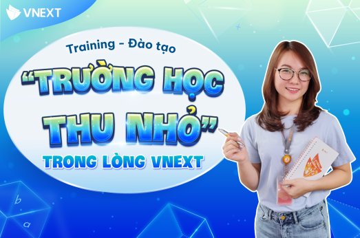 TRAINING - ĐÀO TẠO: 